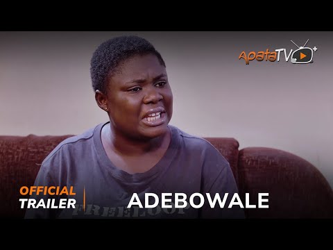 Adebowale Yoruba Movie 2024 | Official Trailer | Now Showing On ApataTV+