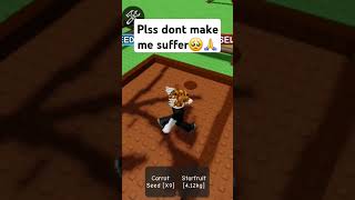 plss dont make me suffer🥺🙏 #roblox #growagarden #shorts #viral