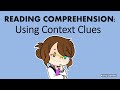 Understanding Context Clues and Vocabulary