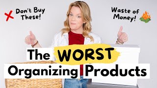 15 Things I Don't Buy as a Professional Organizer (and you shouldn't either)