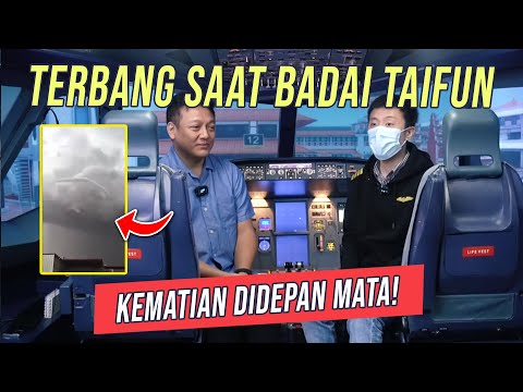 EMERGENCY!! TERBANG SAAT BADAI TAIFUN, KEMATIAN DI DEPAN MATA!!! KUPKISPIL Capt Rico Mafella