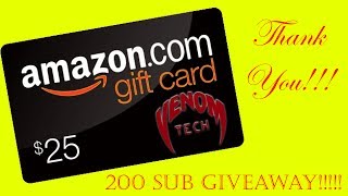 $25 DOLLAR AMAZON GIFT CARD GIVEAWAY!! 200 SUBSCRIBER SPECIAL :D