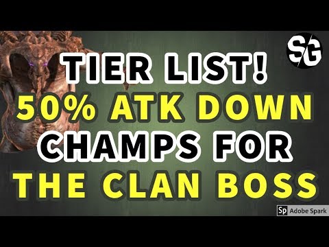 [RAID SHADOW LEGENDS] TIER LIST - TOP 50% ATK DOWN CHAMPS FOR THE CLAN BOSS