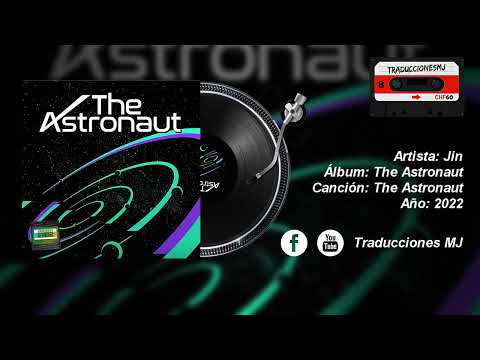 The Astronaut de 진 (Jin) Traducida y Subtitulada al Español