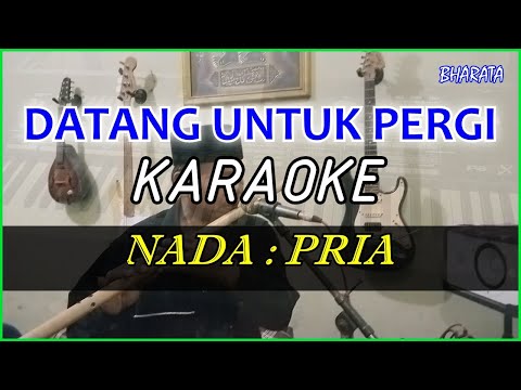 DATANG UNTUK PERGI KARAOKE DANGDUT COVER Pa3x