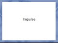 Understanding Impulse and Momentum