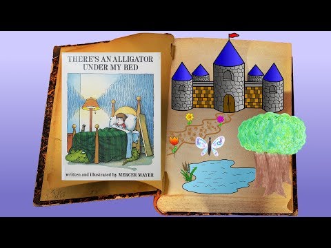 An Alligator Under My Bed by Mercer Mayer on Once Upon A Story - YouTube