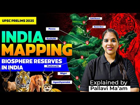 🌍 Lecture #20 - Complete Mapping Series: Indian Mapping - Biosphere Reserves