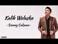 Download Lagu Kalih Welasku - Denny Caknan | Lirik Lagu Mp3
