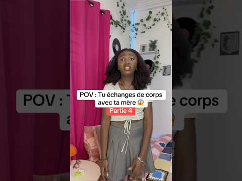 POV : Tu échanges de corps avec ta mère PARTIE 4 ! 😱 #humour #pov #kimytiktok #mere #freakyfriday