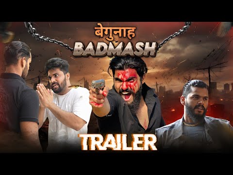 बेगुनाह BADMASH ||  TRAILER || MANISH SAHU