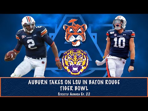 Auburn Takes on LSU | Tiger Bowl | Strictly Auburn Ep. 22