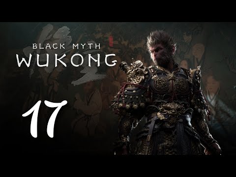 Black Myth : Wukong #17 | Ending