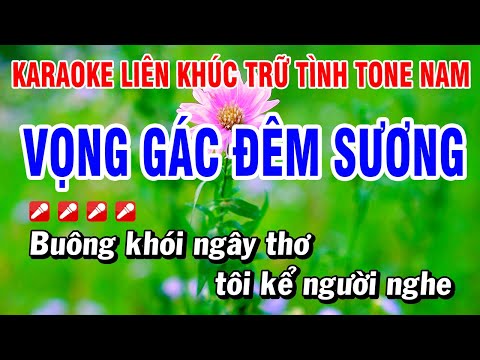 Karaoke Liên Khúc Trữ Tình Tone Nam Nhạc Sống Dễ Hát – Vọng Gác Đêm Sương | Hoài Phong Organ