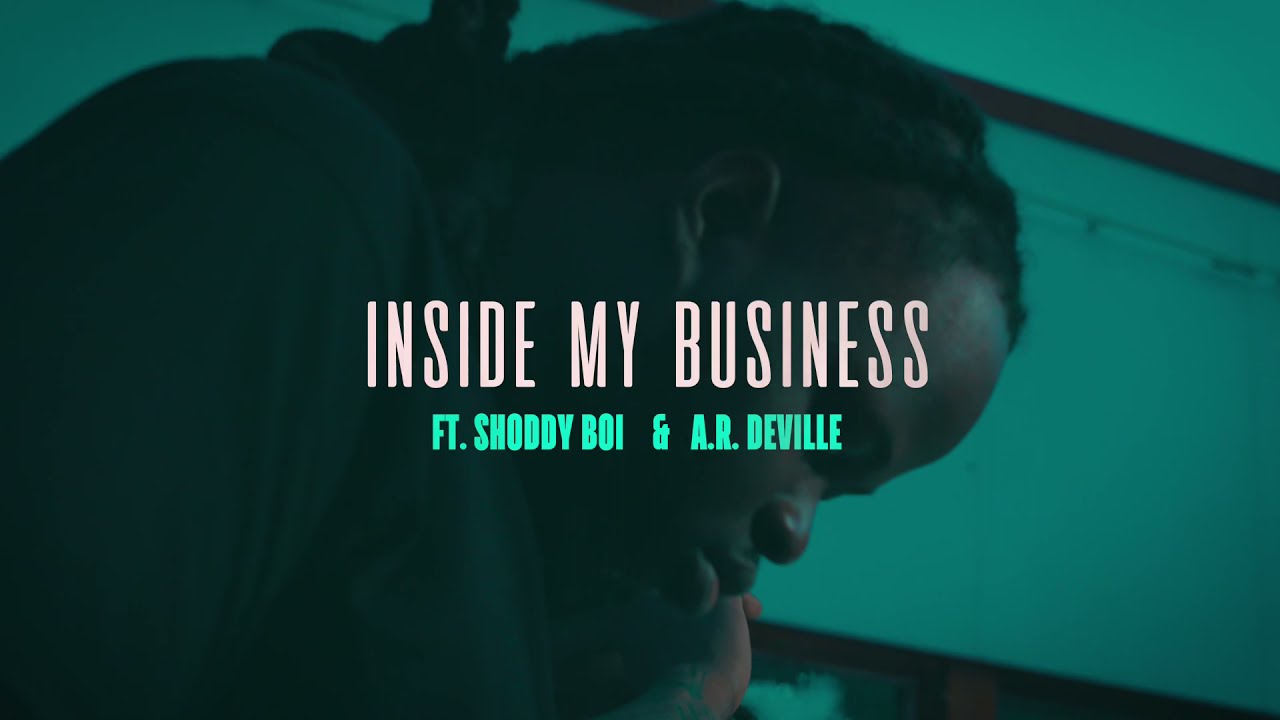 Rutty The Goodfella ft. Shoddy Boi & AR Deville - Inside My Business