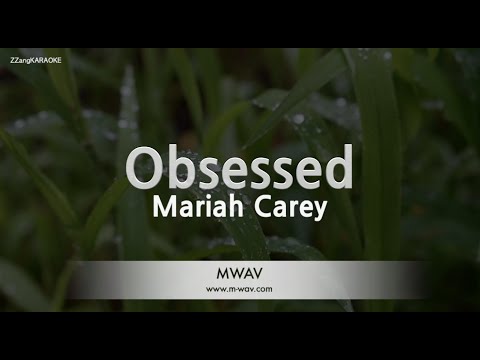 Mariah Carey-Obsessed (Karaoke Version)