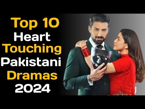 Top 10 Heart Touching Pakistani Dramas 2024 | Pak Drama TV