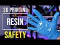 Safety Precautions in Resin Printing