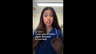 3 easy ways to reduce plastic chemicals in your body