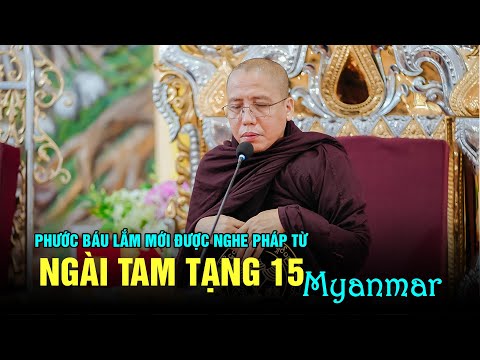 Pháp thoại từ ngài TAM TẠNG 15 đến từ Myanmar (18.02.2025)