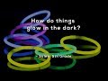 Bioluminescence and Phosphorescence Concepts