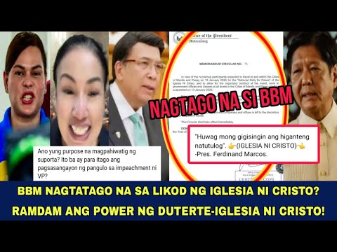 BBM NAGTAGO SA LIKOD NG IGLESIA NI CRISTO? DUTERTE AT INC MAKAPANGYARIHAN