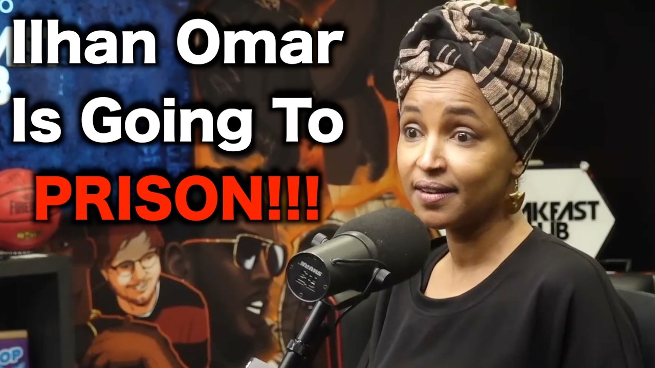 Ilhan Omar IS GOING TO JAIL