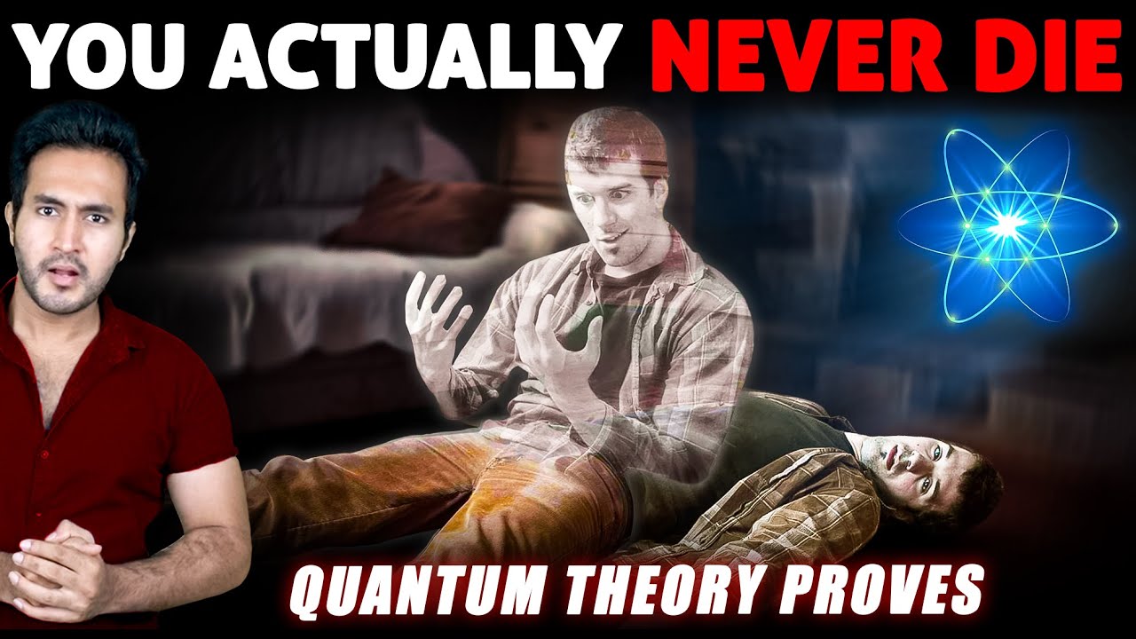 Quantum Theory Proves How Consciousness Never Actually Dies | Humans Can Become Immortal