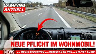 🔴 CAMPING Aktuell 07/26 ➡️ Camper jetzt 3000 € teurer🚨 Schweden Warnung 🇸🇪 Caravan Salon 2026 🎪