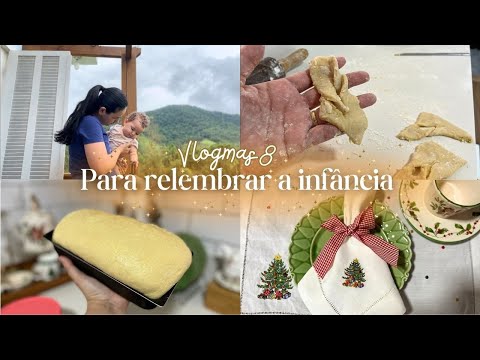 VLOGMAS 8 🎄FIZ PÃO MARAVILHOSO e uma receita que lembra minha infância