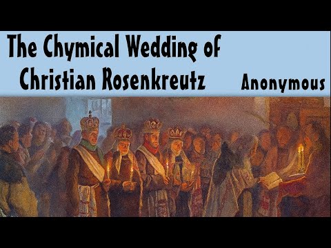 The Chymical Wedding of Christian Rosenkreutz Ch. 1–4 | KirksVoice