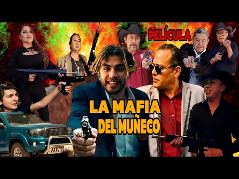 La Mafia del Muñeco🎬 Película Completa en Español