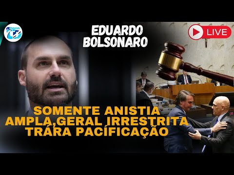 🔴AO VIVO🔴Eduardo bolsonaro ,fala de anistia Ampla / E ex-assessor de Moraes