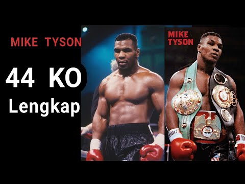 44 KO   MIKE TYSON  LENGKAP