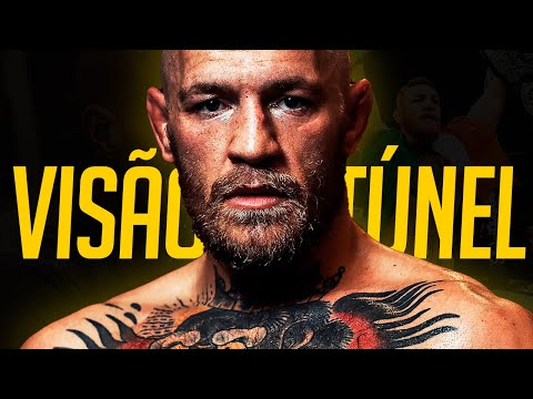 VISÃO DE TÚNEL - Como Conor McGregor Chegou ao Topo do UFC!