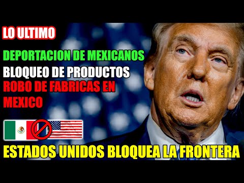 MEXICO y ESTADOS UNIDOS a PUNTO de TERRIBLE CONFLICTO | 🔴