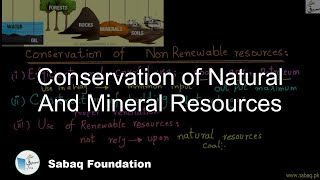 Conservation of Natural And Mineral Resources