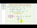 Solving and Factoring Polynomial Equations