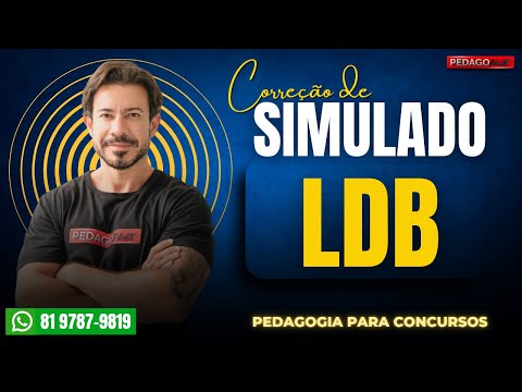 LDB - SIMULADO COM DICAS PARA ACERTAR AS QUESTÕES