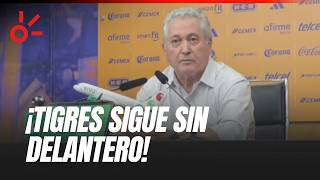 ¡TIGRES SIGUE SIN DELANTERO! Vucetich revela: “Lo estoy esperando hace tres semanas”