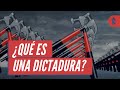 Comprendiendo las Dictaduras