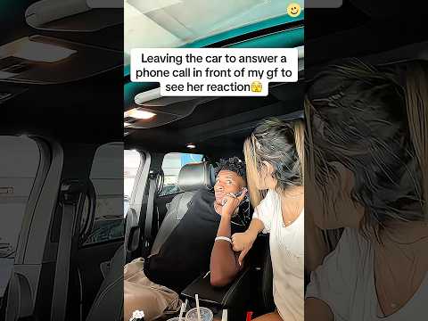 Leaving the car to answer a phone call in front of my girlfriend to her reaction #funny #funny prank