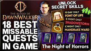 Blood of Dawnwalker - Unlock 2 OP Hidden Skills - 18 IMPORTANT Missable Quests & Best Gear Guide!
