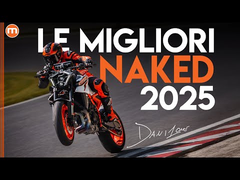 Le migliori moto naked 2025 in 4K | Da 70 a 210 CV, per tutti i gusti e tutte le tasche