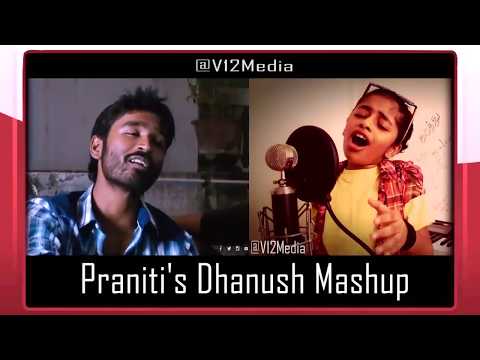 Praniti | Dhanush and Anirudh(DNA) | Mashup | Dhanush Birthday Special