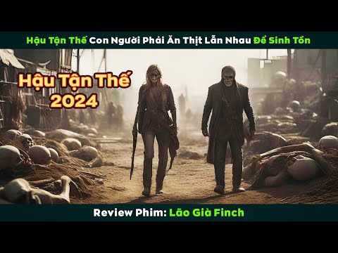 [Review Phim] Hậu Tận Thế Con Người Phải Ăn Thịt Lẫn Nhau