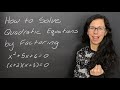 Solving Quadratics by Factoring: Key Concepts and Techniques