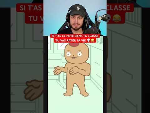 SI T’AS CE POTE DANS TA CLASSE, TU VAS RATER TA VIE 💀😂