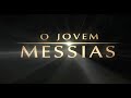 Trailer 1 do filme The Young Messiah