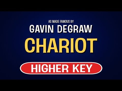 Gavin DeGraw – Chariot | Karaoke Higher Key